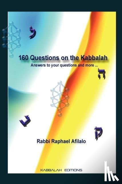 Afilalo, Rabbi Raphael - 160 Questions on the Kabbalah