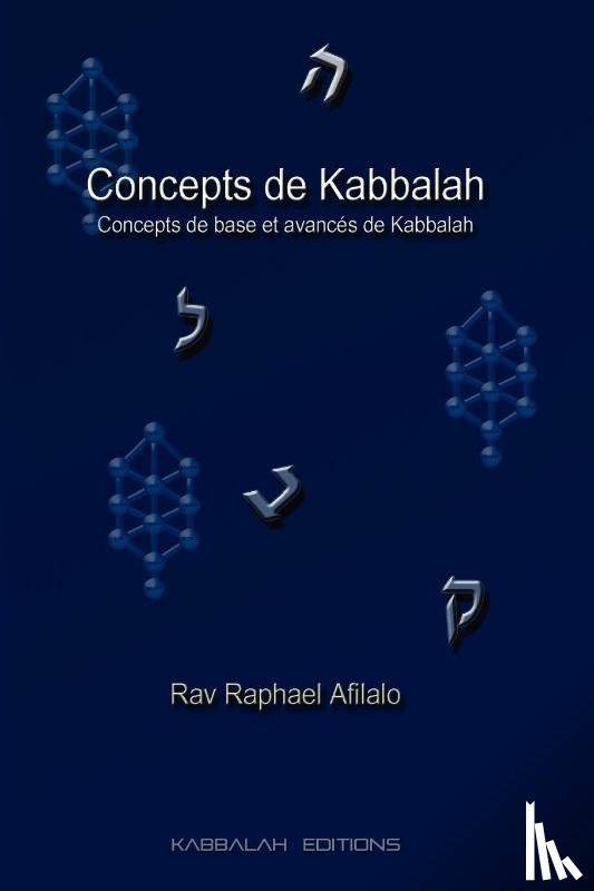 Afilalo, Rabbi Raphael - Concepts De Kabbalah