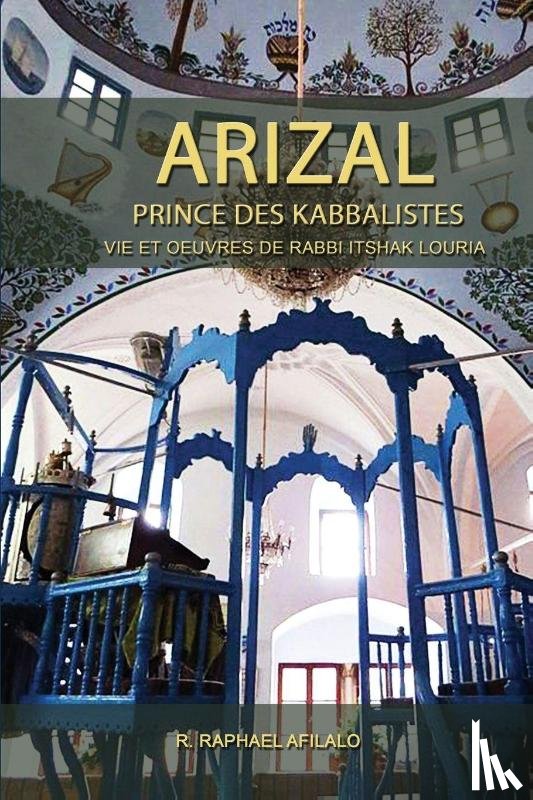 Afilalo, Rabbi Raphael - Arizal