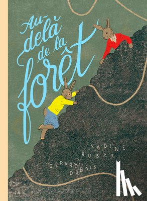 Robert, Nadine - Au-Delà de la Forêt