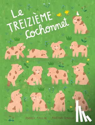 Poulin, Andrée - Le Treizième Cochonnet