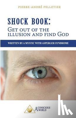Pelletier, Pierre-Andre - Shock Book