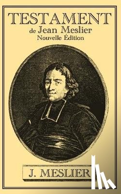 Meslier, Jean - Testament de Jean Meslier