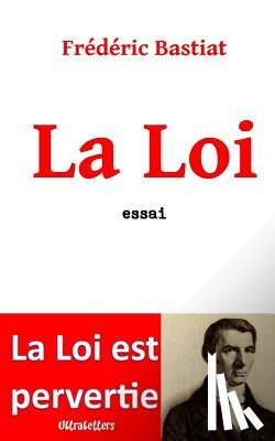 Bastiat, Frederic - La Loi
