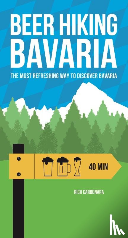 Carbonara, Rich - Beer Hiking Bavaria