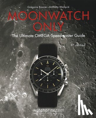 Rossier, Gregoire, Marquie, Anthony - Moonwatch Only