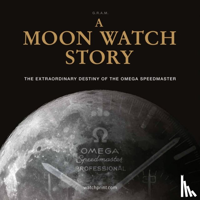 G.R.A.M (Collective) - A Moon Watch Story
