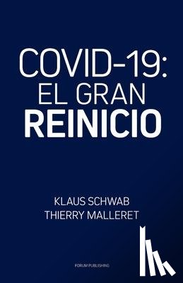 Malleret, Thierry, Schwab, Klaus - Malleret, T: Covid-19