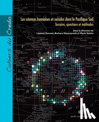 Glowczewski, Barbara - Les sciences humaines et sociales dans le Pacifique Sud: Terrains, questions et méthodes