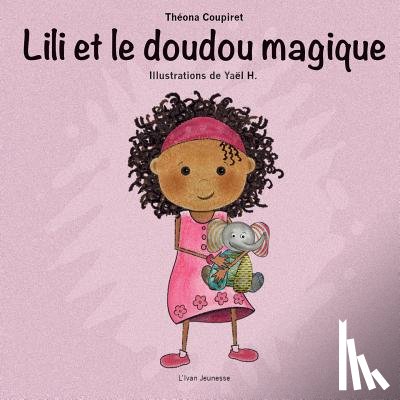 H, Yaël - Lili et le doudou magique