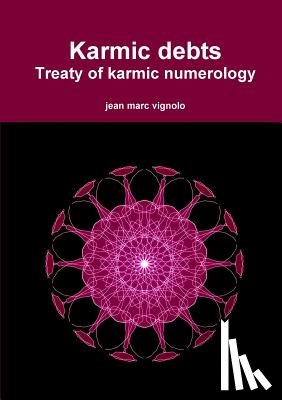 Vignolo, Jean Marc - Karmic debts Treaty of karmic numerology