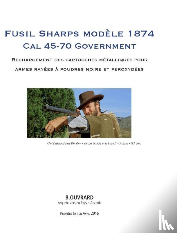Ouvrard, Benoit - Fusil Sharps Modele 1874.