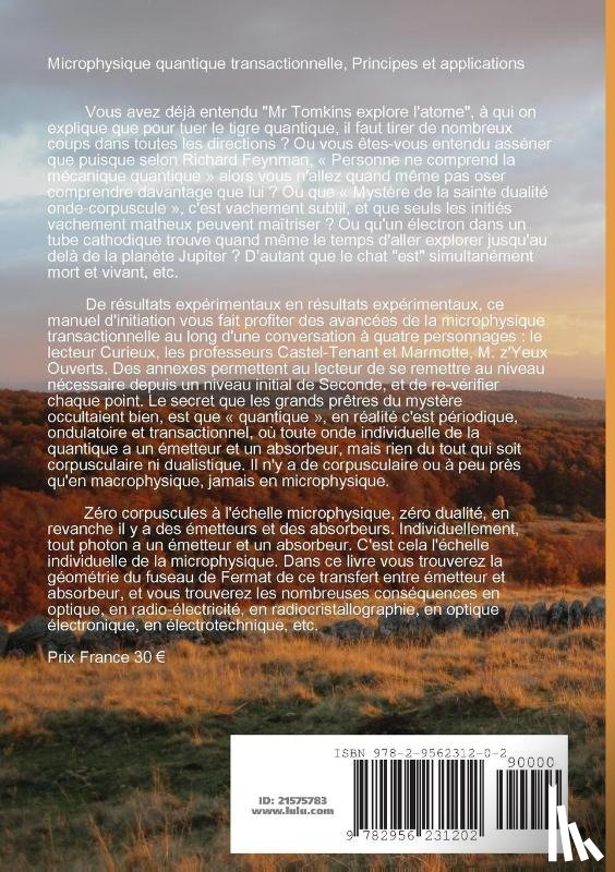 Lavau, Jacques - Microphysique quantique transactionnelle, Principes et applications
