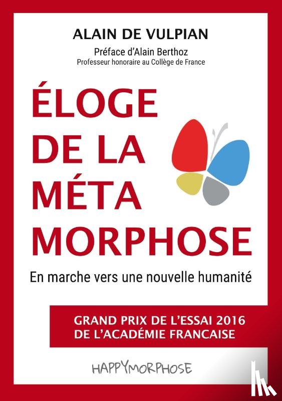 de Vulpian, Alain - Eloge de la metamorphose