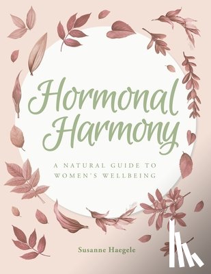 Haegele, Susanne - Hormonal Harmony