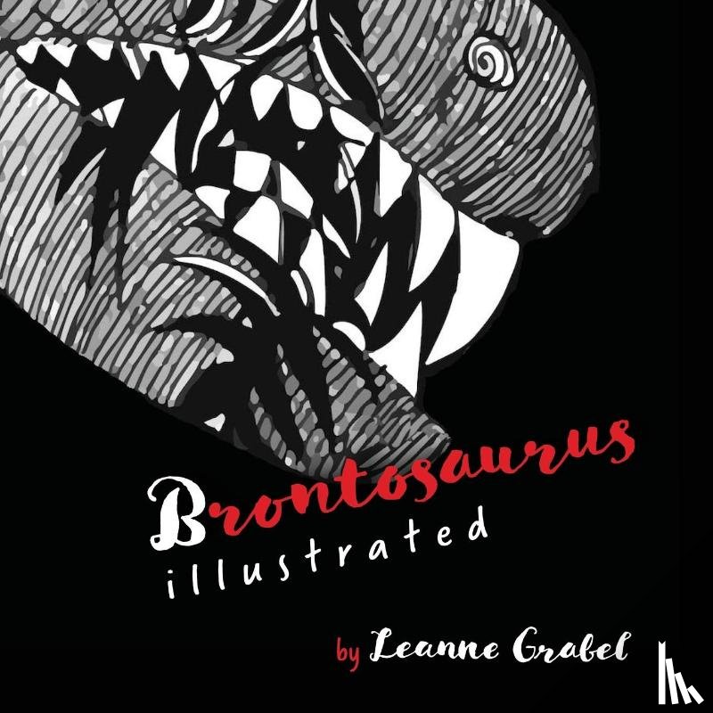 Grabel, Leanne - Brontosaurus Illustrated