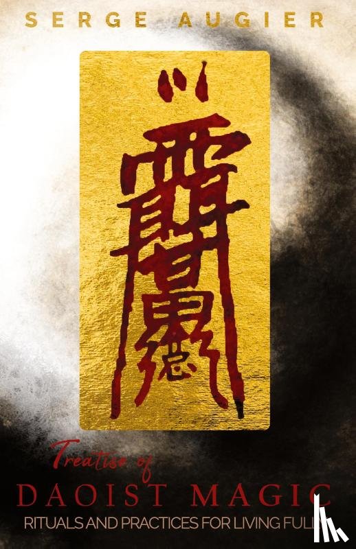 Augier, Serge - Treatise of Daoist Magic