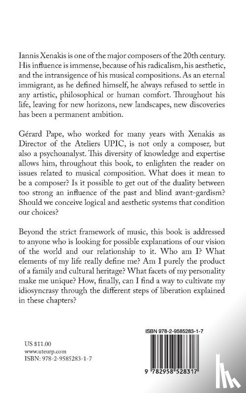 Gerard Pape - Iannis Xenakis and the Ethics of Absolute Originality