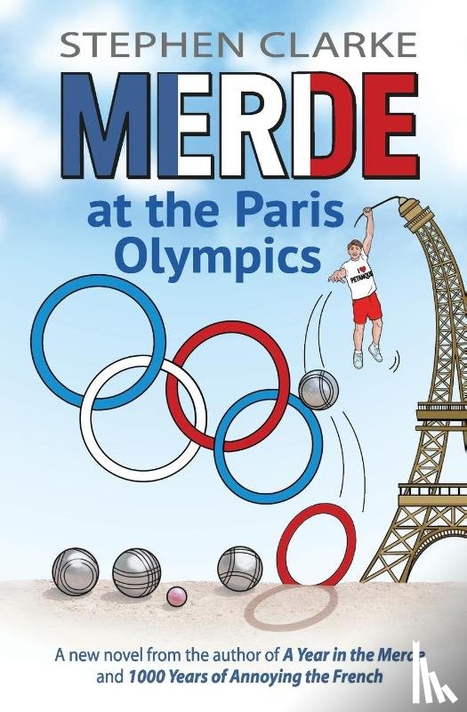 Clarke, Stephen - Merde at the Paris Olympics