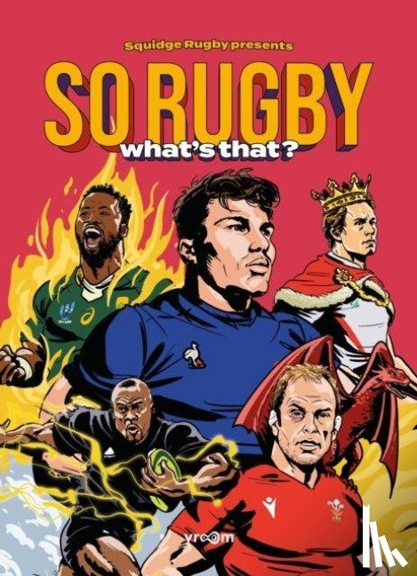 Owen, Robbie - SO RUGBY, WHAT'S THAT?