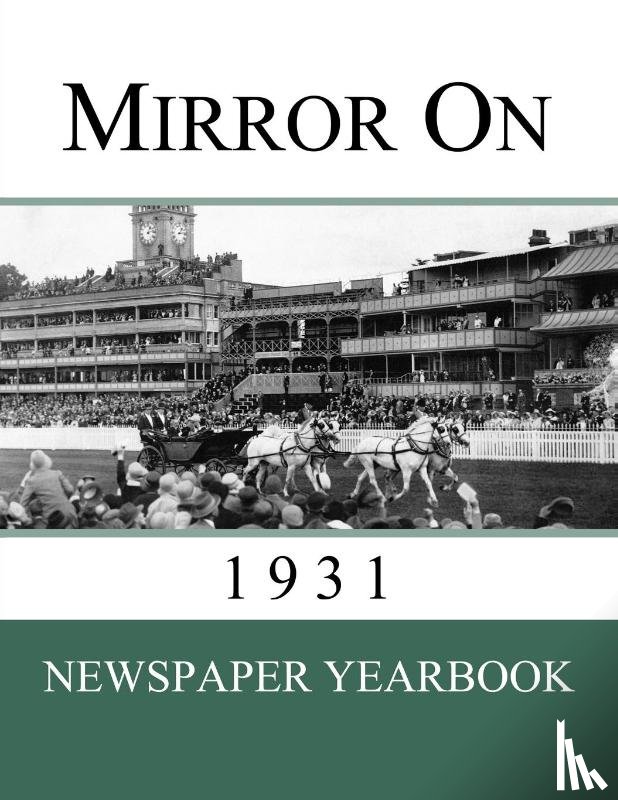 Yearbooks, Newspaper - Mirror On 1931