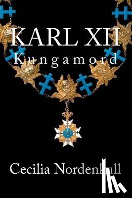 Jorgensen, Jens Anker - Karl XII: Kungamord