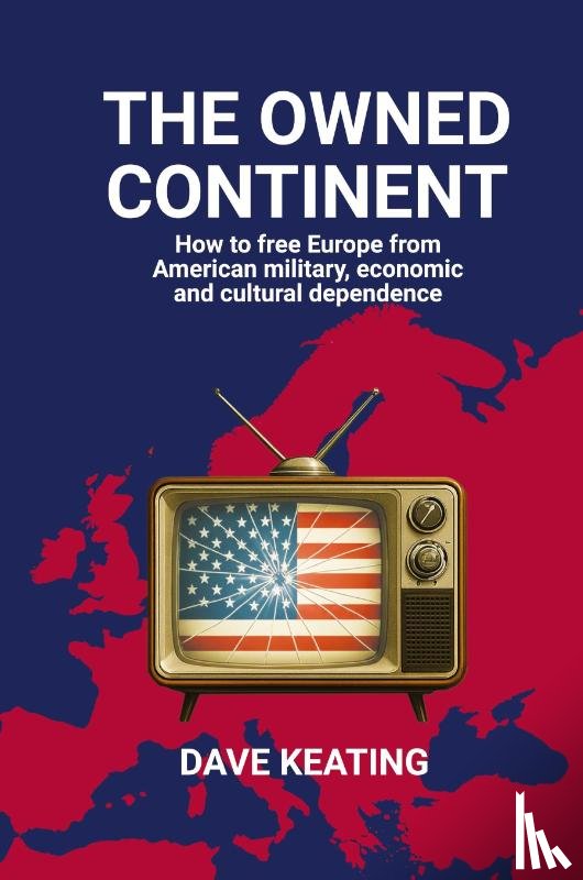 Keating, Dave - The Owned Continent