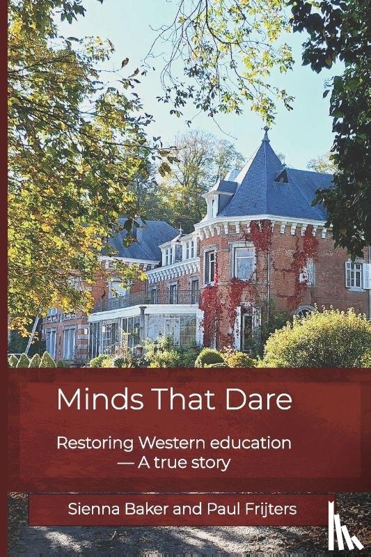 Frijters, Paul, Baker, Sienna - Minds that Dare