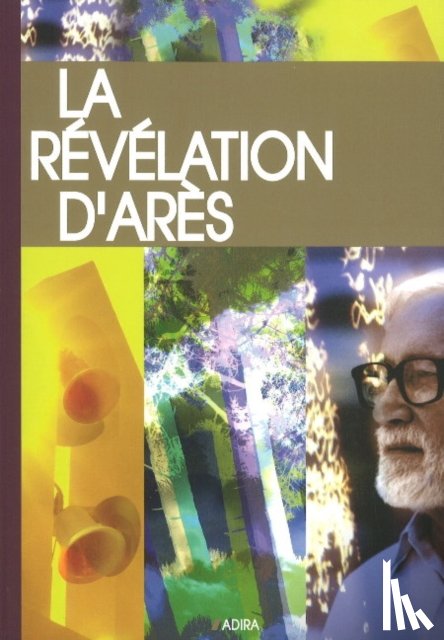 Potay, Michel - La Revelation d'Ares
