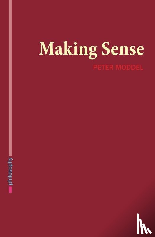 Moddel, Peter - Making Sense
