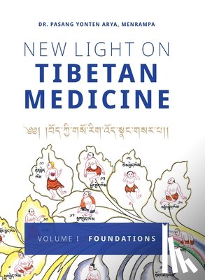 Arya, Pasang Yonten - New Light on Tibetan Medicine