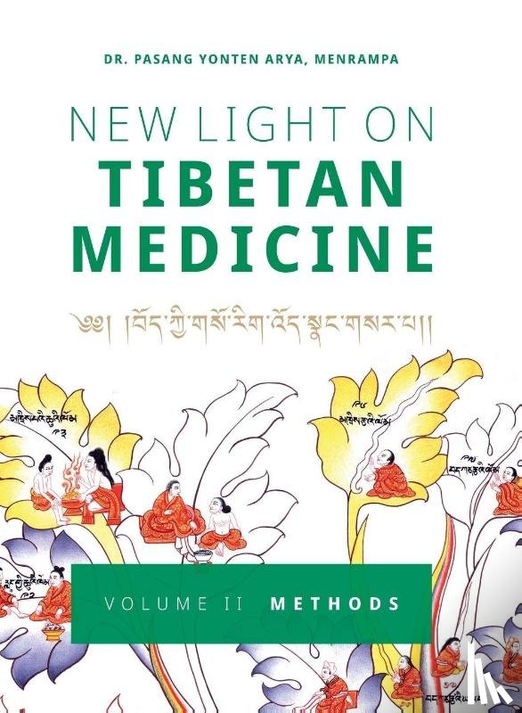 Arya, Pasang Yonten - New Light on Tibetan Medicine