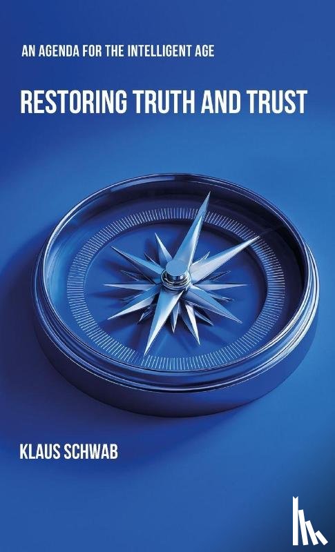 Schwab, Klaus - Restoring Truth and Trust