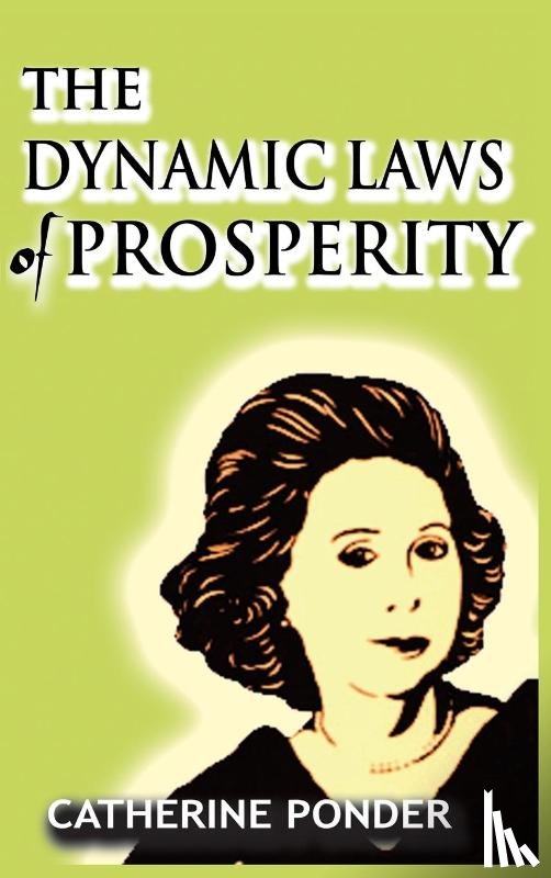 Ponder, Catherine - The Dynamic Laws of Prosperity
