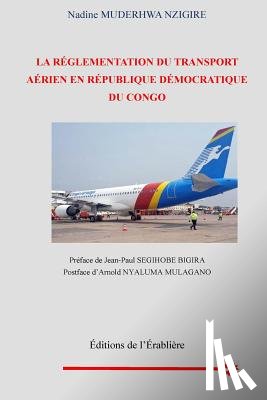 Muderhwa Nzigire, Nadine - La réglementation du transport aérien en République démocratique du Congo
