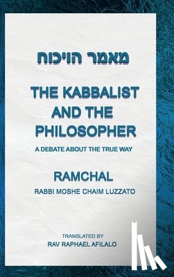 Afilalo, Rav Raphael - The Kabbalist and the Philosopher