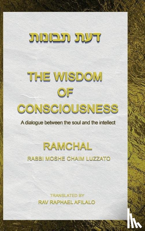 Afilalo, Rav Raphael - The Wisdom of Consciousness