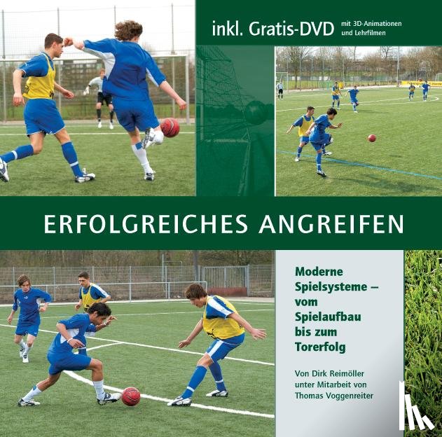 Reimöller, Dirk, Voggenreiter, Thomas - Erfolgreiches Angreifen
