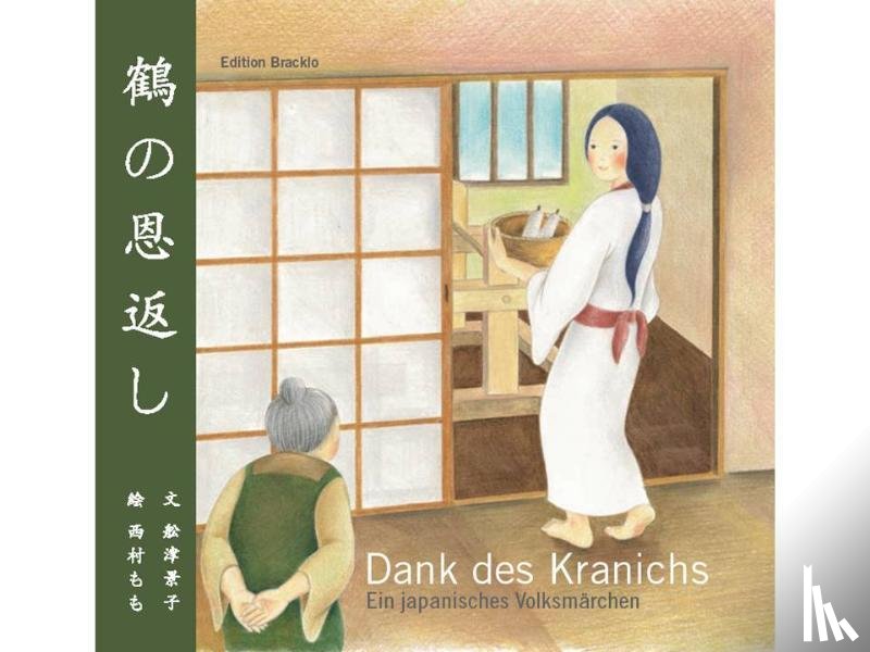 Funatsu, Keiko - Dank des Kranichs - Ein japanisches Volksmärchen