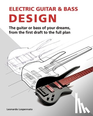 Lospennato, Leonardo - Electric Guitar and Bass Design