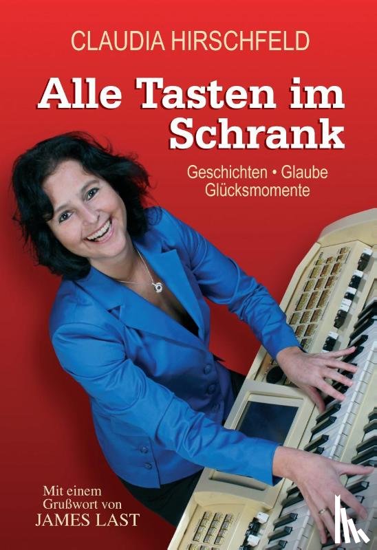 Hirschfeld, Claudia - Alle Tasten im Schrank
