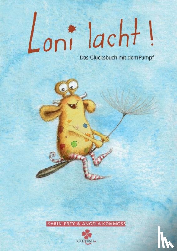 Frey, Karin - Loni lacht!
