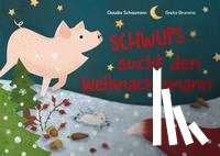 Schaumann, Claudia - Schwups sucht den Weihnachtsmann