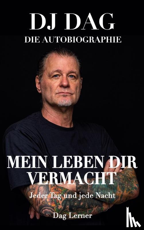 Lerner, Dag - Mein Leben dir vermacht