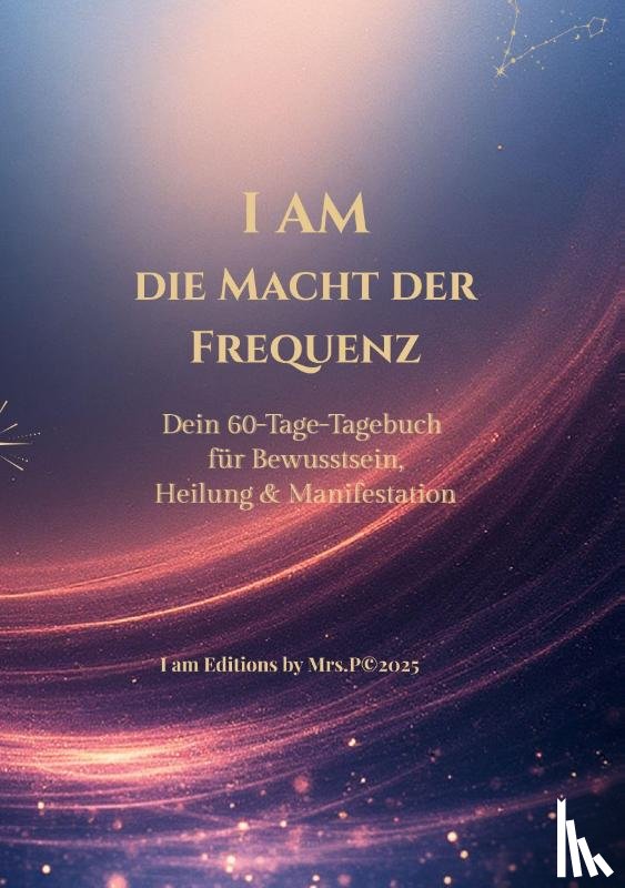 Polat, Zübeyde - I AM - Die Macht der Frequenz