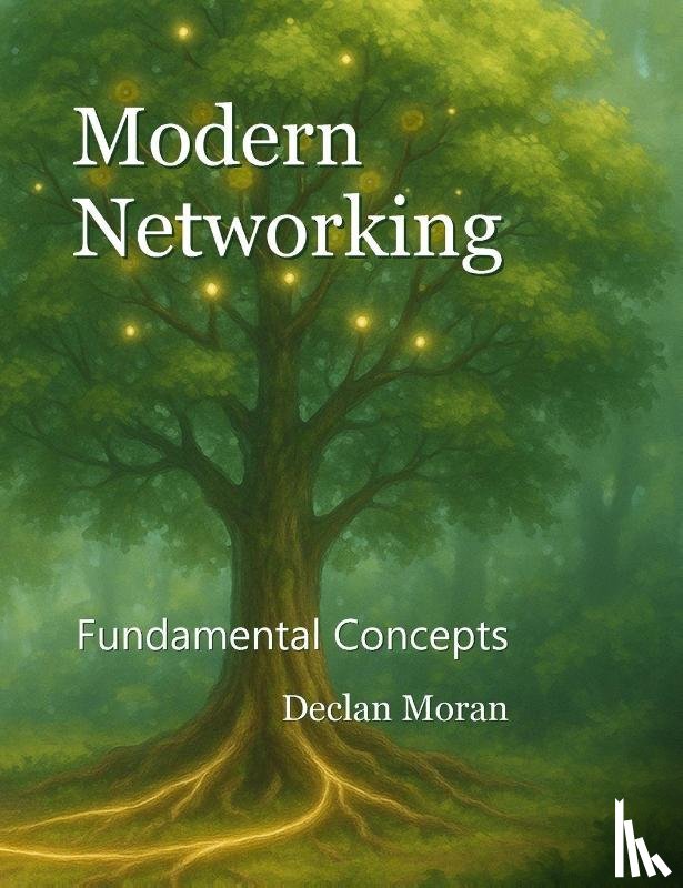 Moran, Declan - Modern Networking