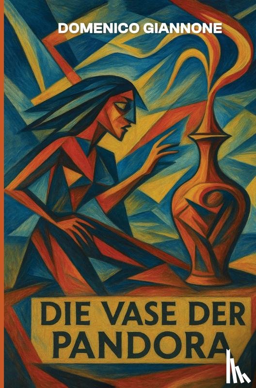 Giannone, Domenico - Die Vase der Pandora