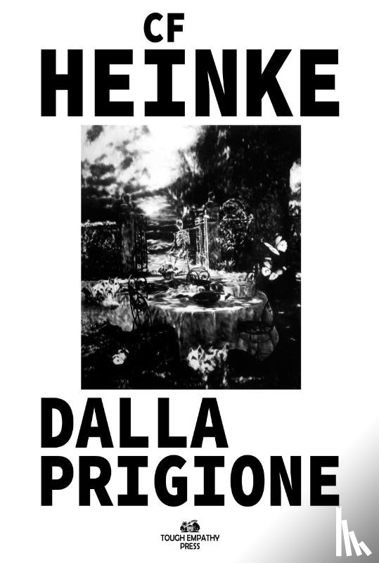 Heinke, Christiane, Heinke, Florian - Dalla Prigione