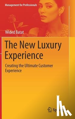 Batat, Wided - The New Luxury Experience