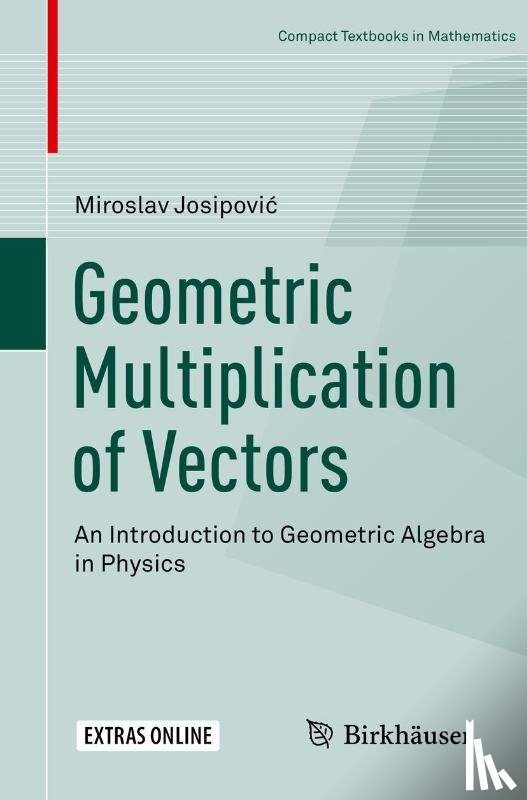 Josipovic, Miroslav - Geometric Multiplication of Vectors